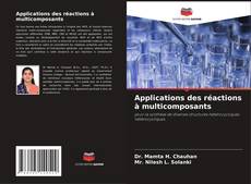 Portada del libro de Applications des réactions à multicomposants