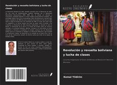 Buchcover von Revolución y revuelta boliviana y lucha de clases