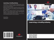 Bookcover of Learning cricothyrotomy