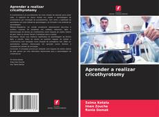 Обложка Aprender a realizar cricothyrotomy
