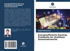 Buchcover von Energieeffiziente Routing-Protokolle für drahtlose Sensornetzwerke