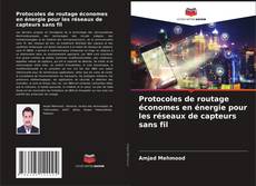 Buchcover von Protocoles de routage économes en énergie pour les réseaux de capteurs sans fil