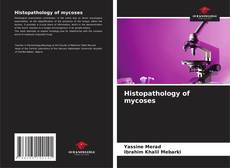 Обложка Histopathology of mycoses