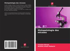 Histopatologia das micoses kitap kapağı