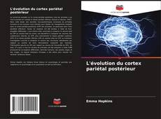 Buchcover von L'évolution du cortex pariétal postérieur