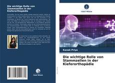 Buchcover von Die wichtige Rolle von Stammzellen in der Kieferorthopädie