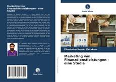 Buchcover von Marketing von Finanzdienstleistungen - eine Studie