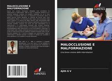 MALOCCLUSIONE E MALFORMAZIONE的封面