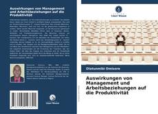 Bookcover of Auswirkungen von Management und Arbeitsbeziehungen auf die Produktivität