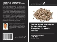 Bookcover of Evaluación de variedades de gandules bajo diferentes fechas de siembra