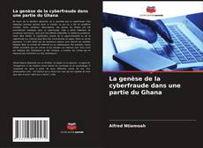 Capa do livro de La genèse de la cyberfraude dans une partie du Ghana 