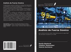 Bookcover of Análisis de Fuerza Sísmica