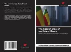 Capa do livro de The border area of southeast Benin 