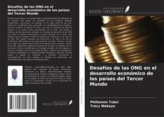 Обложка Desafíos de las ONG en el desarrollo económico de los países del Tercer Mundo