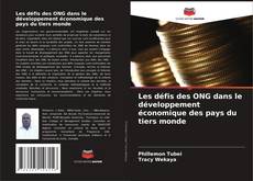 Capa do livro de Les défis des ONG dans le développement économique des pays du tiers monde 