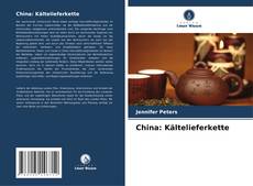 Buchcover von China: Kältelieferkette