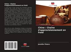 Buchcover von Chine : Chaîne d'approvisionnement en froid