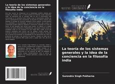 Обложка La teoría de los sistemas generales y la idea de la conciencia en la filosofía india