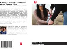 Copertina di A Previsão Espacial- Temporal de Vários Tipos de Crime