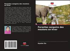 Parasites sanguins des moutons en hiver kitap kapağı
