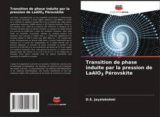 Buchcover von Transition de phase induite par la pression de LaAlO3 Pérovskite