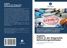 Обложка Syphilis Fehler in der Diagnostik, Behandlungsmethoden