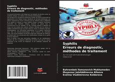 Bookcover of Syphilis Erreurs de diagnostic, méthodes de traitement