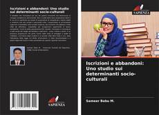 Iscrizioni e abbandoni: Uno studio sui determinanti socio-culturali kitap kapağı