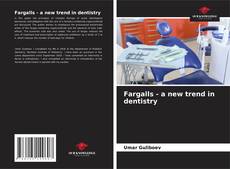 Portada del libro de Fargalls - a new trend in dentistry