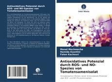 Buchcover von Antioxidatives Potenzial durch ROS- und NO-Spezies von Tomatensamenisolat