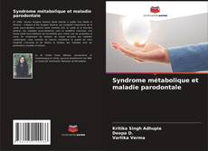 Syndrome métabolique et maladie parodontale kitap kapağı