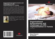 Capa do livro de Organizational Achievements and Challenges of LMD Implementation in Tunisia 