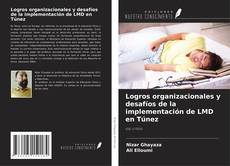 Buchcover von Logros organizacionales y desafíos de la implementación de LMD en Túnez
