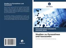 Studien zu Pyrazolinen und Isoxazolen kitap kapağı