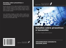 Buchcover von Estudios sobre pirazolinas e isoxazoles
