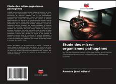 Buchcover von Étude des micro-organismes pathogènes