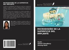 Portada del libro de MICRODISEÑO DE LA SUPERFICIE DEL IMPLANTE