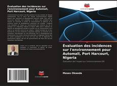 Évaluation des incidences sur l'environnement pour Automall, Port Harcourt, Nigeria kitap kapağı