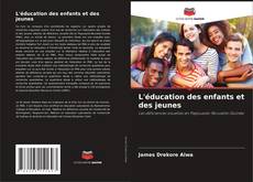 Buchcover von L'éducation des enfants et des jeunes