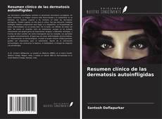 Обложка Resumen clínico de las dermatosis autoinfligidas