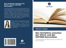 Bookcover of Das Verhältnis zwischen der 92CLC und der 92FUND-Konvention