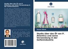 Capa do livro de Studie über das Öl von P. Atlantica und seine Verwendung in der Seifenindustrie 
