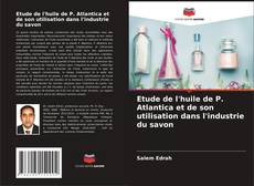 Portada del libro de Etude de l'huile de P. Atlantica et de son utilisation dans l'industrie du savon