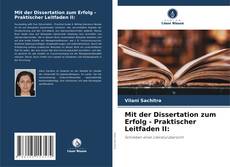 Buchcover von Mit der Dissertation zum Erfolg - Praktischer Leitfaden II: