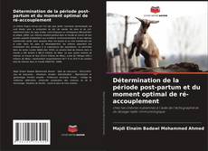 Bookcover of Détermination de la période post-partum et du moment optimal de ré-accouplement