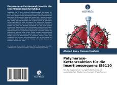 Portada del libro de Polymerase-Kettenreaktion für die Insertionssequenz IS6110