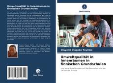Portada del libro de Umweltqualität in Innenräumen in finnischen Grundschulen