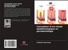 Обложка Conception d'une étude épidémiologique en parodontologie