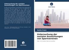 Untersuchung der sozialen Auswirkungen von Sportvereinen kitap kapağı
