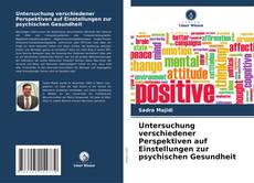Untersuchung verschiedener Perspektiven auf Einstellungen zur psychischen Gesundheit kitap kapağı